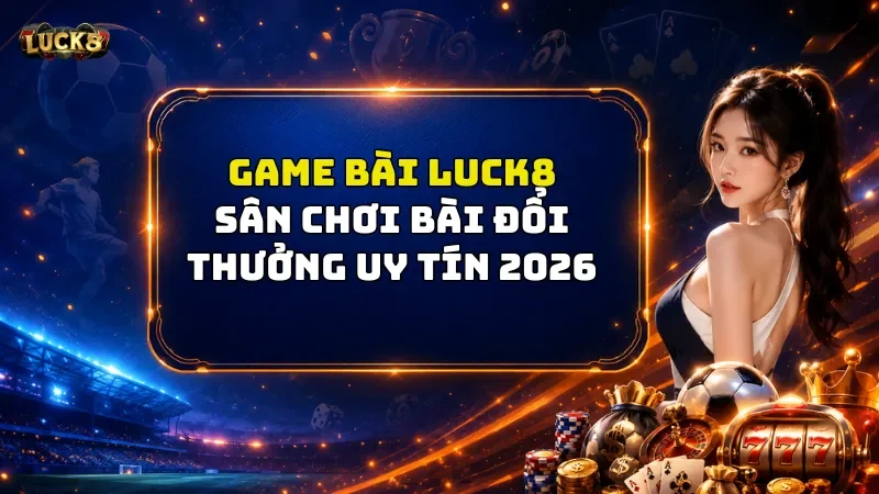 Luck8