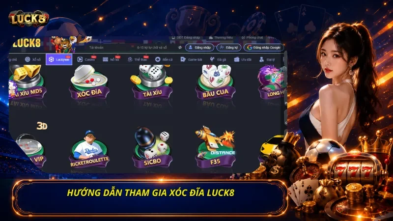 Hướng dẫn tham gia Xóc Đĩa Luck8