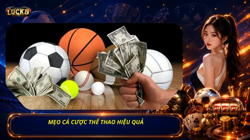 Mẹo Cá Cược Thể Thao Hiệu Quả